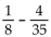 Subtract. Write the answer in lowest terms. -  A)    B)    C)    D)   