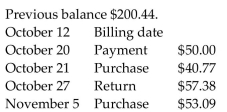 Solve the problem. -Use the average daily balance for the following credit card account to find the finance charge if interest is 1.31% per month on the average daily balance. Assume one month between billing dates.   A) $2.29 B) $3.06 C) $1.90 D) $2.36