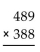Multiply. -  A) 199,732 B) 188,732 C) 189,832 D) 189,732