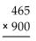 Multiply. -  A) 419,500 B) 418,500 C) 417,500 D) 428,500