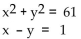 Solve. -  A) (-6, 5) , (-5, 6)  B) (6, -5) , (5, -6)  C) (-6, -5) , (-5, -6)  D) (6, 5) , (-5, -6) 