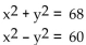 Solve. -  A) (-8, -2) , (-2, -8)  B) (8, 2) , (2, 8) , (-8, -2) , (-2, -8)  C) (8, -2) , (8, 2)  D) (8, 2) , (-8, 2) , (8, -2) , (-8, -2) 