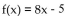 Determine whether the function is one-to-one. -  A) No B) Yes