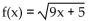Find the domain of f. -  A)    B)    C)    D)   