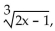 For the given function, find the indicated function value. -For f(x) =   find f(-171) . A) Does not exist as a real number B) 6 C) -7 D) 7
