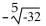 Find the following. Assume that letters can represent any real number. -  A) 4 B) -2 C) 2 D) -4