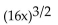 Rewrite without rational exponents, and simplify, if possible. -  A)    B)    C)    D)   