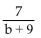 Find all numbers for which the rational expression is not defined. -  A) b = 9 B) None C) b = -9 D) b = 0