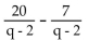Add or subtract. Then simplify. If a denominator has two or more factors (other than monomials) , leave it in factored form. Express the answer using the denominator of the first fraction when applicable. -  A)    B)    C)    D)   
