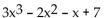 Write two equivalent expressions for the opposite of the polynomial. -  A)    B)    C)    D) None of these