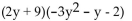 Multiply. -  A)    B)    C)    D)   