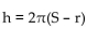 <strong>Solve for the given letter. </strong> A) B)h = S - r C) D)