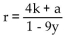 <strong>Solve for the given letter. 4k + ar = r - 9y for r</strong> A) B) C) D)