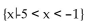 Write interval notation. -  A) (-5, -1] B) [-5, -1)  C) (-5, -1)  D) [-5, -1]