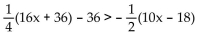 Solve. -  A) [4, ∞)  B) 2, ∞ C)    D)   