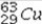 Identify the particle that copper-63 is bombarded with in the reaction:   + ? →   +   A)    B)    C)    D)    E)   