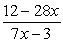 Simplify:   A)    B)  4 C)  -4 D)  3 - 7x E)  0