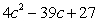 Factor:   A)    B)    C)    D)    E)  Nonfactorable over the integers