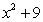 Factor:   A)    B)    C)  Nonfactorable D)    E)   