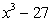 Factor the following expression:   A)    B)    C)  Nonfactorable D)    E)   