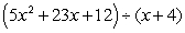 Divide by using synthetic division:   A)    B)    C)    D)    E)   