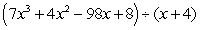 Divide by using synthetic division:   A)    B)    C)    D)    E)   