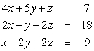 Solve by the addition method:   A)  (3, -1, 0)  B)  (3, -2, 5)  C)  (8, -6, 5)  D)  (4, -2, 1)  E)  (2, -2, 9) 