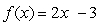 Given the function   , find   A)  6 B)  9 C)  0 D)  3 E)  -1