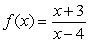 What values are excluded from the domain of the function   ? A)  4 B)  4, -3 C)  4, -4 D)  0 E)  -3