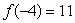 Given that f is a linear function for which   and   , determine   . A)  1 B)  19 C)  -3 D)  3 E)  5