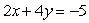 Find the equation of the line containing the point (-3, 2)  and perpendicular to the line   . A)    B)    C)    D)    E)   