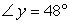 Given that   , find the measures of   and   .   A)    ;   B)    ;   C)    ;   D)    ;   E)    ;  