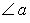 Given that   , find the measures of   and   .   A)    ;   B)    ;   C)    ;   D)    ;   E)    ;  