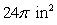 Find the surface area of the cylinder. Give both the exact value and an approximation to the nearest hundredth.   A)    ; 263.89 in<sup>2</sup> B)    ; 301.59 in<sup>2</sup> C)    ; 188.50 in<sup>2</sup> D)    ; 226.19 in<sup>2</sup> E)    ; 75.40 in<sup>2</sup>