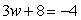 Solve.   A)  4 B)  -4 C)  12 D)  -20 E)  -12