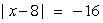 Solve   . A)  No solution B)  -8 C)  24 D)  Both B and C E)  25