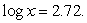 Solve for x:   Round to the nearest hundredth. A)  3676.47 B)  2720.00 C)  100.06 D)  524.81
