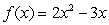 Find the zeros of the function:   A)    B)    C)    D)  0, 3 E)  0, 2