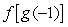 Let   Find:   A)  22 B)  10 C)  -2 D)  -7 E)  -1