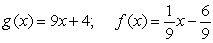 Use the Composition of Inverse Function Property to determine whether the functions given below are inverses.   A)  No B)  Yes