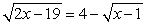 Solve the following equation:   A)  -9 B)  9 C)  10 D)  -8 E)  8