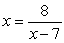 Solve the following equation:   A)  8, 1 B)  8, -1 C)  -8, 1 D)  -8 , 0 E)  -8 -1