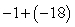 Add.   A)  -17 B)  -19 C)  17 D)  19 E)  10