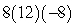 Multiply:   A)  768 B)  -864 C)  32 D)  -768 E)  -672