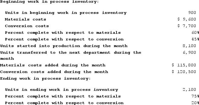 Lucas Corporation uses the weighted-average method in its process costing system. Data concerning the first processing department for the most recent month are listed below:   What are the equivalent units for materials for the month in the first processing department? A)  9,000 B)  1,575 C)  6,900 D)  8,475
