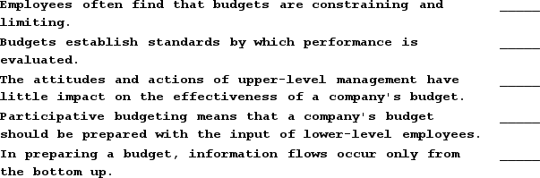 Indicate whether each of the following statements is true or false.   