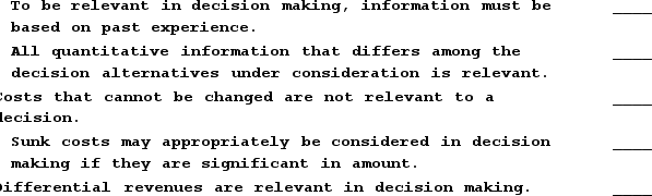Indicate whether each of the following statements is true or false.   