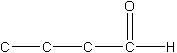 Give the proper name for the molecule given below.   A)  Butanal B)  Butanone C)  Butanoic acid D)  Butanol E)  Butyne