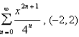 Find a power series representation for the function and determine the interval of convergence.   A)    B)    C)    D)    E)   