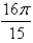 <strong>Find the volume of the solid obtained by rotating the region bounded by about the line </strong> A) B) C) D) E)
